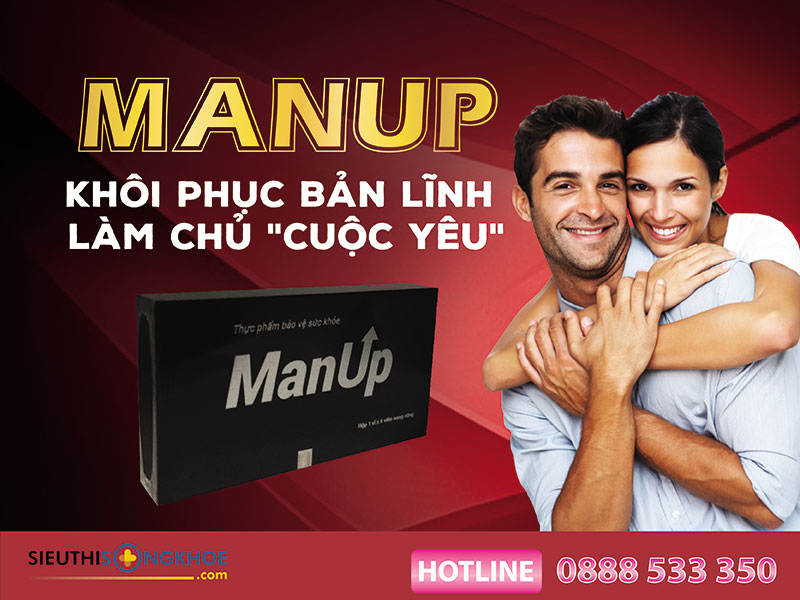 Man Up là giải pháp tăng cường sinh lý nam