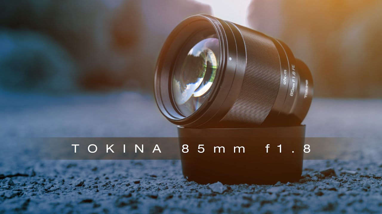 Tokina ra mắt ống kính 85mm F1.8 FE dành cho máy ảnh Sony full-frame