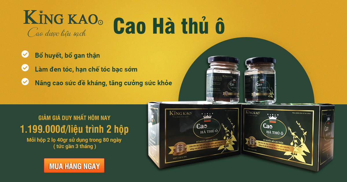 Cao Hà Thủ Ô King Cao – Hỗ Trợ Điều Trị Rụng Tóc, Bạc Tóc Sớm 2020